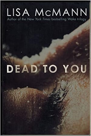 Bild des Verkufers fr Dead to You zum Verkauf von Reliant Bookstore
