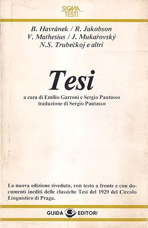 Tesi. Pubblicate sul primo numero dei "Travaux du Cercle Linguistique de Prague" del 1929