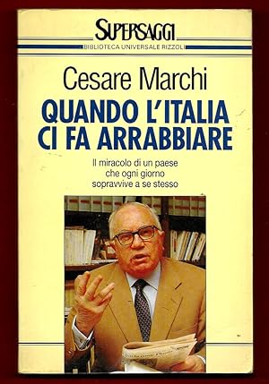 Bild des Verkufers fr Quando l'Italia ci fa arrabbiare zum Verkauf von Libreria Oltre il Catalogo