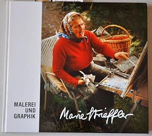 Marie Strieffler : Malerei und Graphik