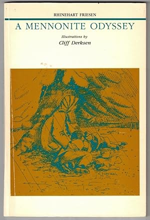 Seller image for A Mennonite Odyssey for sale by Ainsworth Books ( IOBA)