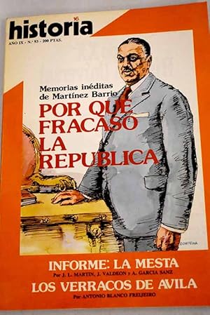 Imagen del vendedor de Historia 16, Ao 1984, n 93 Por qu fracas la Repblica:: Apocalipsis silencioso; Por qu fracas la Repblica; La Guerra de la Independencia en Mallorca; Un lord en la guerra de Granada; La lucha por los pastos; El honrado concejo; Negocio lanero y vida pastoril; Literaturas indgenas de Mxico; La epopeya de los bers a la venta por Alcan Libros