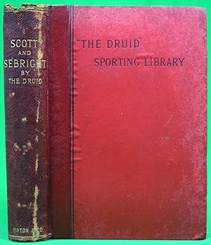 Scott And Sebright by "The Druid" Sporting Library
