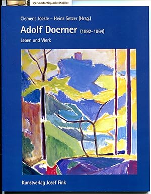 Adolf Doerner (1892-1964): Leben und Werk