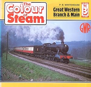 Image du vendeur pour Great Western Branch and Main (Colour of Steam 3) mis en vente par Pendleburys - the bookshop in the hills