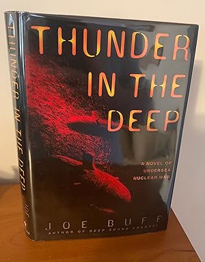 Thunder in the Deep: A Novel of Undersea Nuclear War
