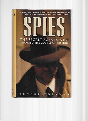SPIES: The Secret Agents Who Changed The Course Of History