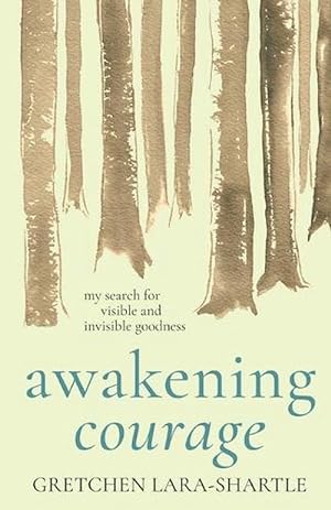 Seller image for Awakening Courage (Paperback) for sale by Grand Eagle Retail