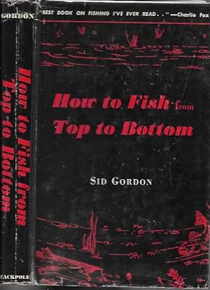 Seller image for How to Fish from Top to Bottom (1957) for sale by Bookfeathers, LLC