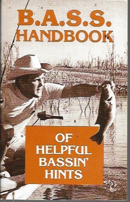 Seller image for B.A.S.S. Handbook of Helpful Bassin' Hints for sale by Bookfeathers, LLC