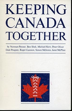 Imagen del vendedor de Keeping Canada Together a la venta por Librairie Le Nord