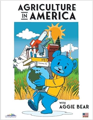 Bild des Verkufers fr Agriculture in America with Aggie Bear 8.5 x 11 zum Verkauf von ColoringBook.com | Really Big Coloring Books, Inc.