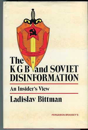 The KGB and Soviet Disinformation: An Insider's View