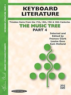Seller image for The Music Tree: Keyboard Literature, Part 4 for sale by Reliant Bookstore