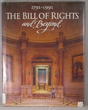 Immagine del venditore per 1791-1991 the Bill of Rights and Beyond venduto da BOOKQUEST