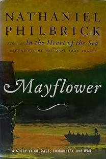 Image du vendeur pour Mayflower: a Story of Courage, Community, and War mis en vente par BOOKQUEST