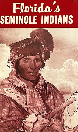 The Story of Florida's Seminole Indians