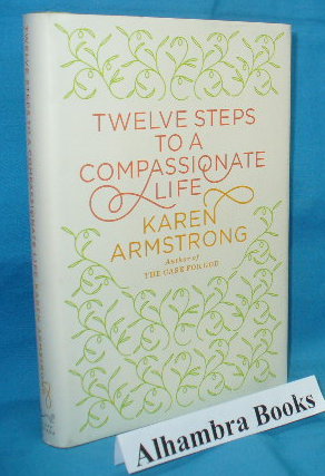 Immagine del venditore per Twelve Steps to a Compassionate Life venduto da Alhambra Books