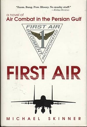 Image du vendeur pour First Air: a Novel of Air Combat in the Persian Gulf mis en vente par BOOKQUEST