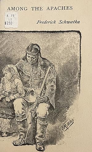 Immagine del venditore per Among the Apaches [Wild & Wooly West Series #26] venduto da 32.1  Rare Books + Ephemera, IOBA, ESA