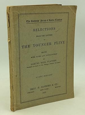 Imagen del vendedor de SELECTIONS FROM THE LETTERS OF THE YOUNGER PLINY a la venta por Kubik Fine Books Ltd., ABAA