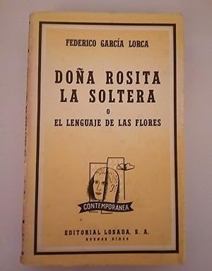 Seller image for Doa Rosita la soltera o El lenguaje de las flores for sale by Libros Nakens
