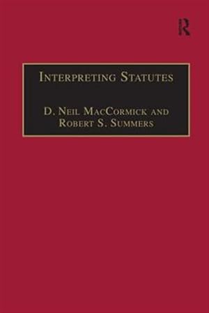 Image du vendeur pour Interpreting Statutes : A Comparative Study mis en vente par GreatBookPrices