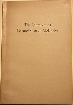 Imagen del vendedor de The Memoirs of Lemuel Clarke McKeeby a la venta por Old West Books  (ABAA)