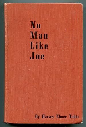 No Man Like Joe: The Life and Times of Joseph L. Meek