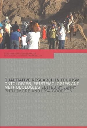 Immagine del venditore per Qualitative Research in Tourism : Ontologies, Epistemologies and Methodologies venduto da GreatBookPrices