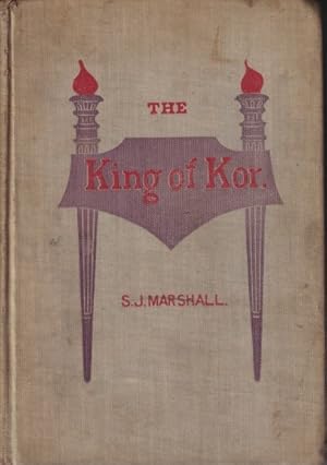 Seller image for The King of Kor: Or, She's Promise Kept: A Continuation of the Great Story of "She," of H. Rider Haggard for sale by Ziesings