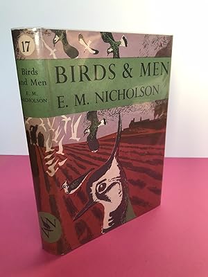 Imagen del vendedor de New Naturalist No. 17 BIRDS AND MEN The Bird Life of British Towns, Villages, Gardens & Farmland a la venta por LOE BOOKS