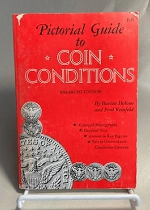 Bild des Verkufers fr Pictorial Guide to Coin Conditions zum Verkauf von Furrowed Brow Books, IOBA