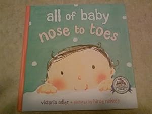 Seller image for All of Baby Noes to Toes for sale by Reliant Bookstore