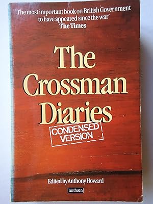 Seller image for THE CROSSMAN DIARIES. Selections from the Diaries of a Cabinet Minister 1964-1970 for sale by GfB, the Colchester Bookshop