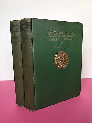 PHEASANTS THEIR LIVES AND HOMES [Volumes I and II] From the Library of Eric Hosking