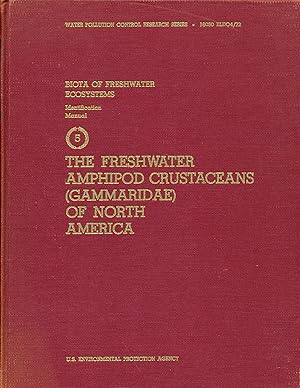 Seller image for Biota of Freshwater Ecosystems, Identification Manual 5, The Freshwater Amphipod Crustaceans (Gammaridae) of North America for sale by Paradox Books USA