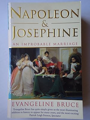 Seller image for NAPOLEON & JOSEPHINE. An Improbable Marriage for sale by GfB, the Colchester Bookshop
