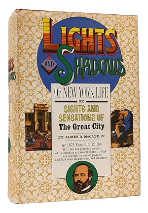 Seller image for LIGHTS AND SHADOWS OF NEW YORK LIFE Or the Sights and Sensations of the Great City for sale by Rare Book Cellar