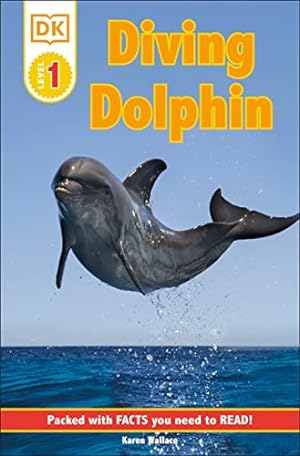 Seller image for DK Readers L1: Diving Dolphin (DK Readers Level 1) for sale by Reliant Bookstore