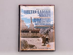 Bild des Verkufers fr BHUTAN, LADAKH, SIKKIM. Bergwandern im tibetischen Kulturkreis zum Verkauf von INFINIBU KG