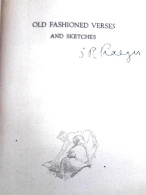 Seller image for Old Fashioned Verses and Sketches [Signed by the Author] for sale by World of Rare Books