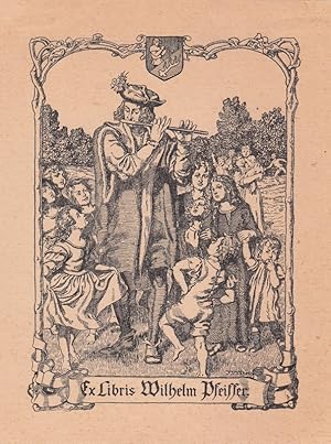 Seller image for Ex Libris Wilhelm Pfeiffer. Pfeifer, von Kindern umringt, oben kleines Wappen. for sale by Antiquariat  Braun