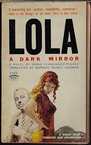 Imagen del vendedor de LOLA; A DARK MIRROR a la venta por Books from the Crypt