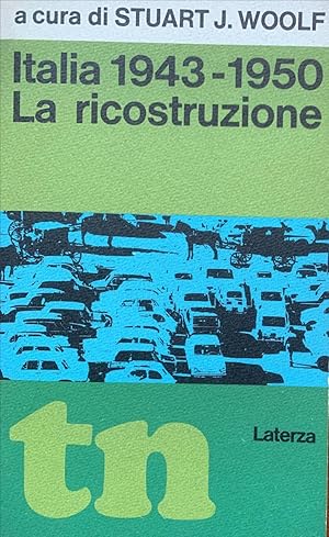 Italia 1943-1950: la ricostruzione