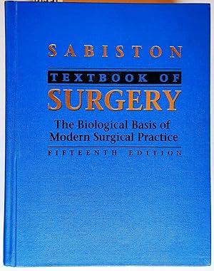 Bild des Verkufers fr Textbook of Surgery. The Biological Basis of Modern Surgical Practice. Fifteenth edition. zum Verkauf von Versandantiquariat Kerstin Daras