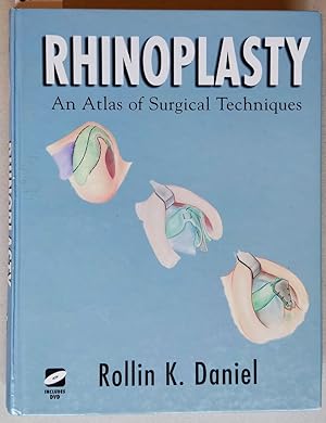 Bild des Verkufers fr Rhinoplasty. An Atlas of Surgical Techniques. With 295 Color Figures in 1460 Parts and a Clinical DVD:. zum Verkauf von Versandantiquariat Kerstin Daras