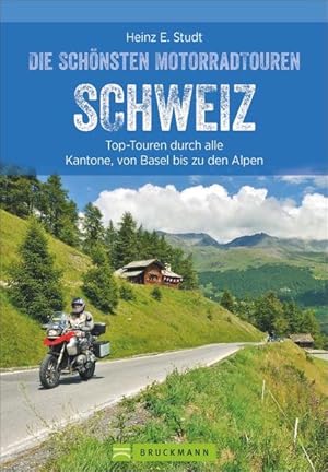 Bild des Verkufers fr Die schnsten Motorradtouren Schweiz Top-Touren durch alle Regionen - vom Bodensee bis in die Alpen zum Verkauf von primatexxt Buchversand