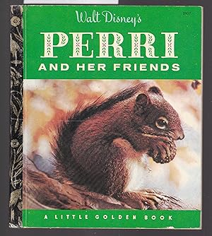 Walt Disney's Perri And Her Friends - A Little Golden Book No.D107