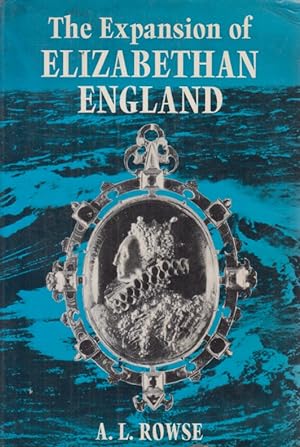 The Expansion of Elizabethan England. The Elizabethan Age.